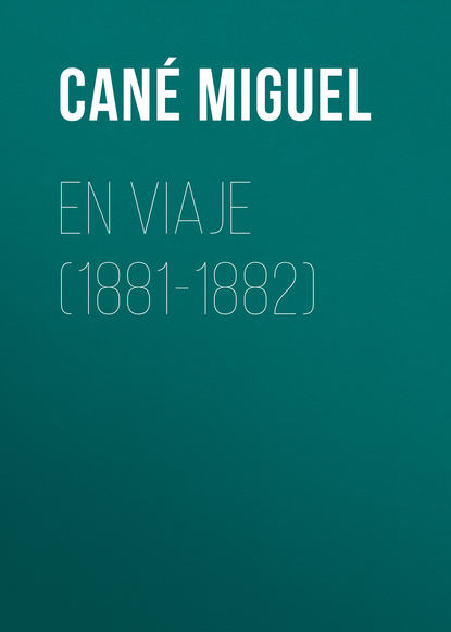 En viaje (1881-1882)