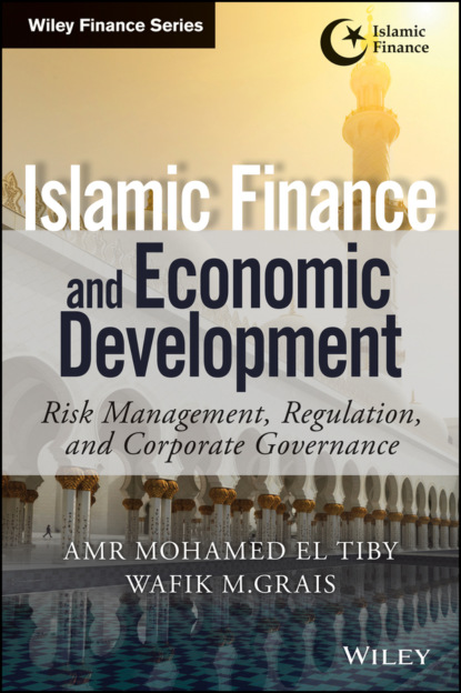 Islamic Finance and Economic Development. Risk, Regulation, and Corporate Governance