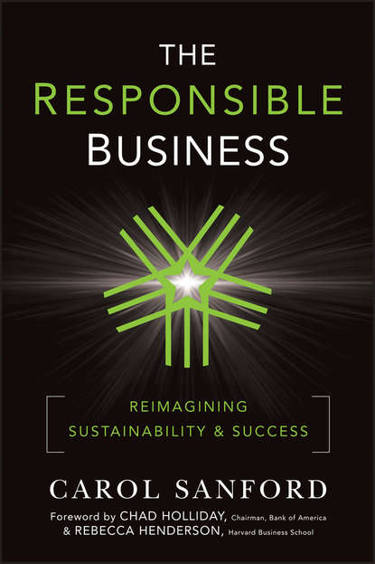 The Responsible Business. Reimagining Sustainability and Success
