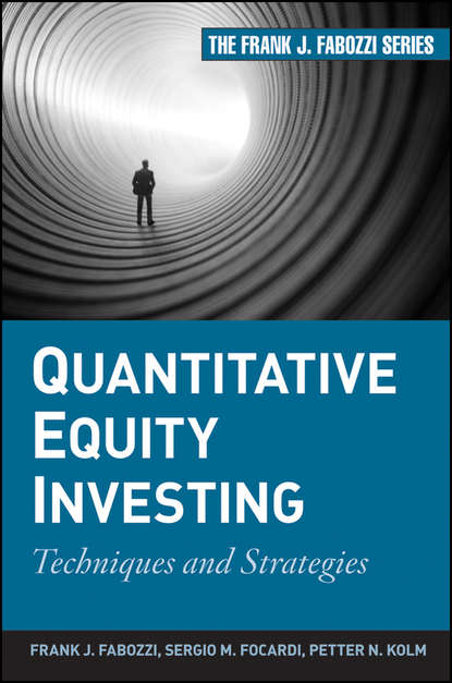 Quantitative Equity Investing. Techniques and Strategies
