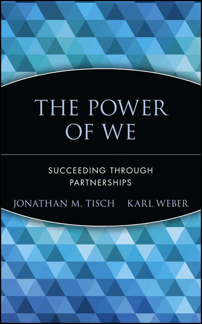 The Power of We. Succeeding Through Partnerships