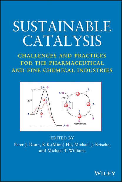Sustainable Catalysis. Challenges and Practices for the Pharmaceutical and Fine Chemical Industries