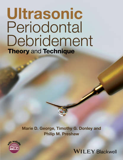 Ultrasonic Periodontal Debridement. Theory and Technique