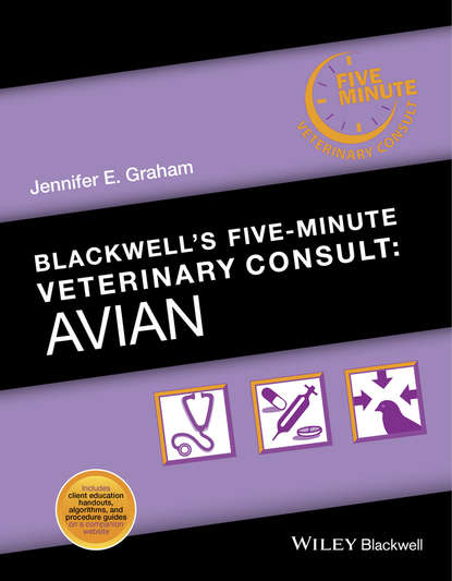 Blackwell's Five-Minute Veterinary Consult. Avian