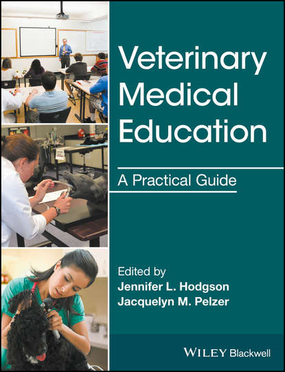 Veterinary Medical Education. A Practical Guide