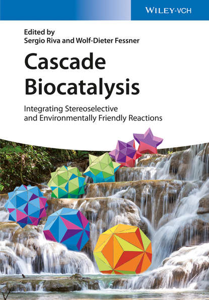 Cascade Biocatalysis. Integrating Stereoselective and Environmentally Friendly Reactions