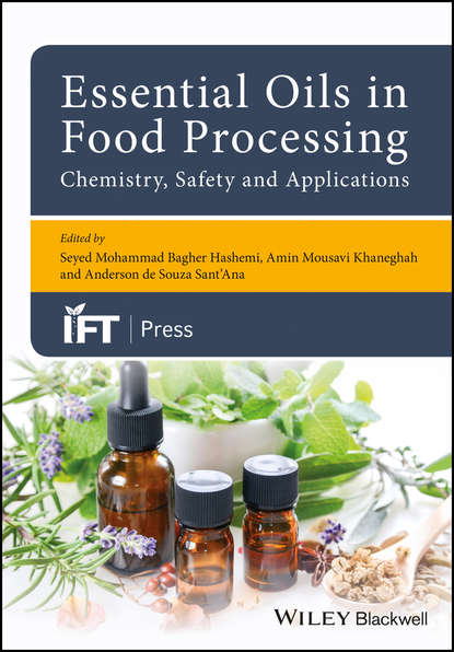 Essential Oils in Food Processing: Chemistry, Safety and Applications