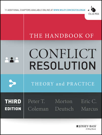 The Handbook of Conflict Resolution. Theory and Practice