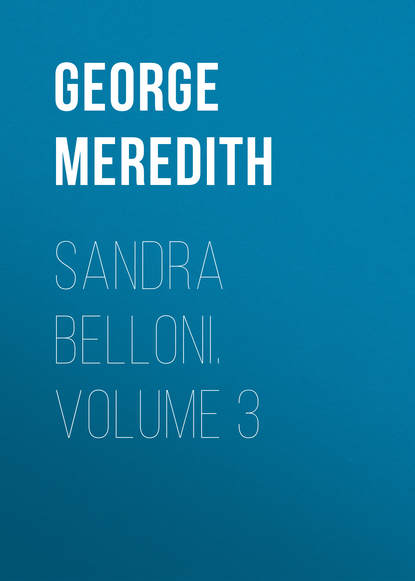 Sandra Belloni. Volume 3