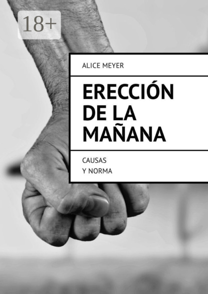 Erección de la mañana. Causas y norma