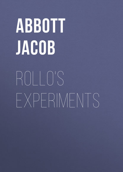 Rollo's Experiments