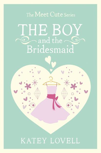 The Boy and the Bridesmaid: A Short Story