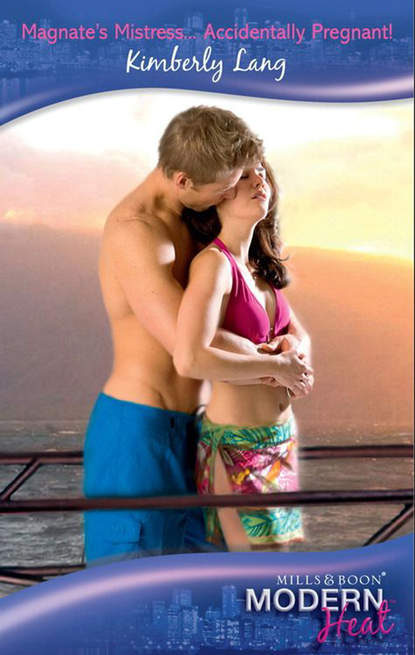 Magnate's Mistress...Accidentally Pregnant!