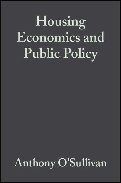 Housing Economics and Public Policy