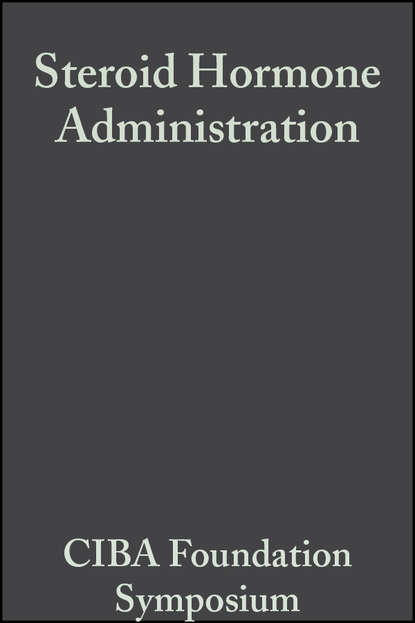 Steroid Hormone Administration, Volume 3