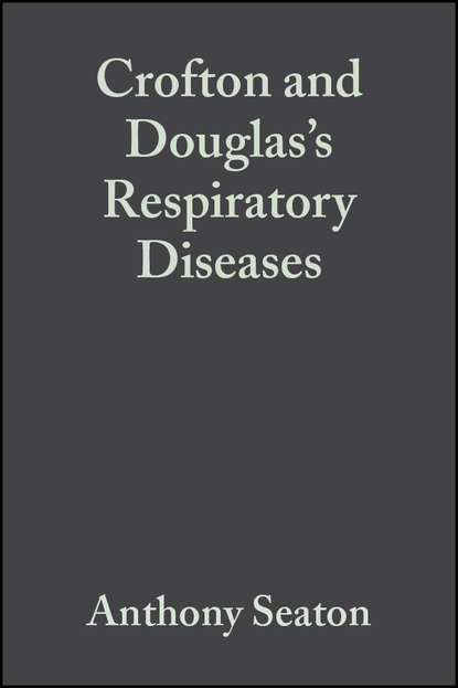 Crofton and Douglas's Respiratory Diseases, 2 Volumes