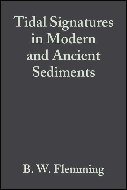 Tidal Signatures in Modern and Ancient Sediments (Special Publication 24 of the IAS)