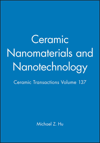 Ceramic Nanomaterials and Nanotechnology