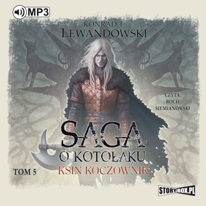Saga o kotołaku. Tom 5. Ksin koczownik