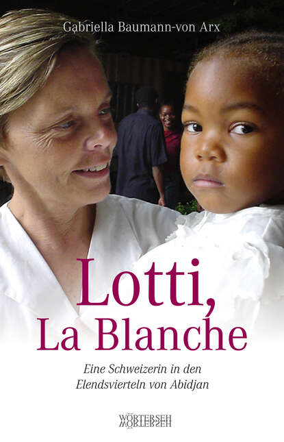 Lotti, La Blanche