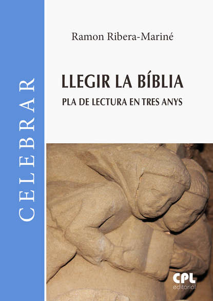 Llegir la Bíblia. Pla de lectura en tres anys