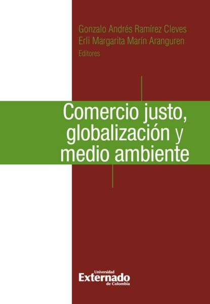 Comercio justo, globalización y medio ambiente