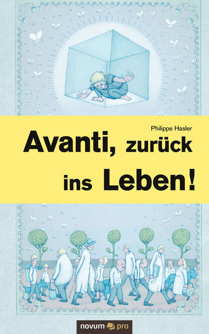 Avanti, zurück ins Leben!
