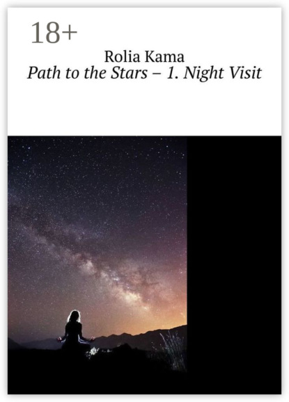 Path to the Stars – 1. Night Visit