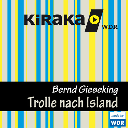 Kiraka, Die Trolle nach Island