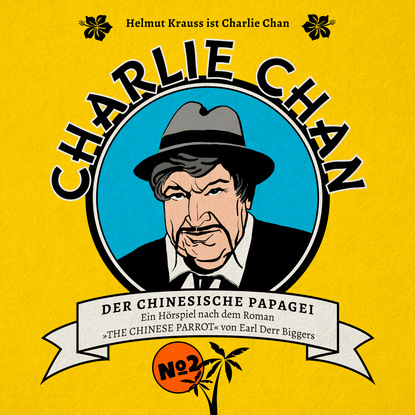 Charlie Chan, Fall 2: Der chinesische Papagei