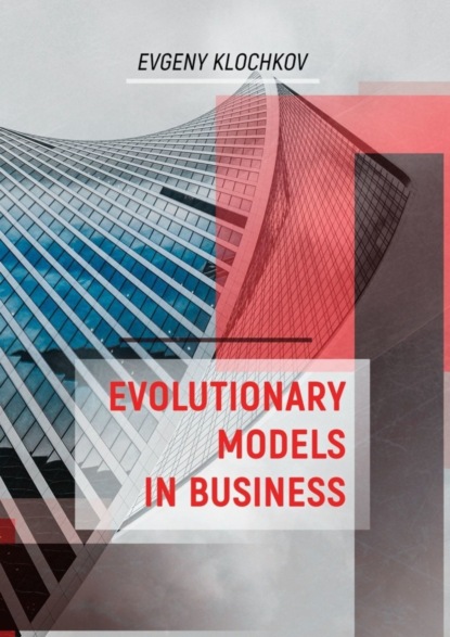 Evolutionary Models in Business