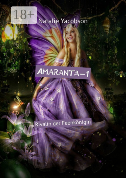 Amaranta-1. Rivalin der Feenkönigin