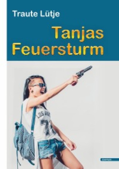 Tanjas Feuersturm