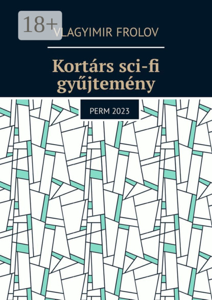 Kortárs sci-fi gyűjtemény. Perm, 2023