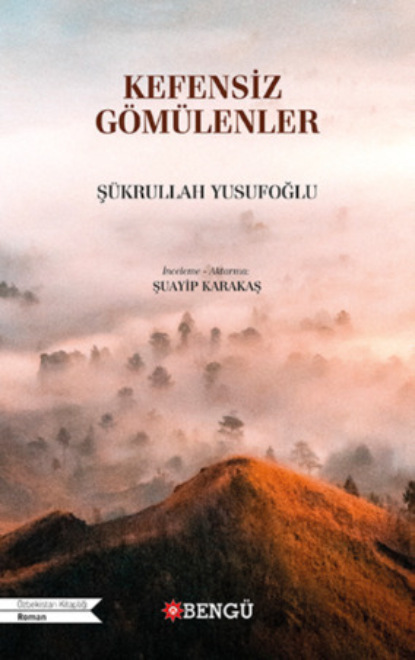 Kefensiz Gömülenler