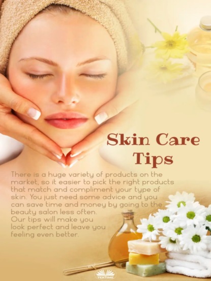 Skin Care Tips
