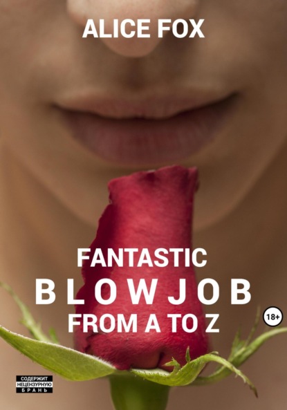 Fantastic blowjob from A to Z