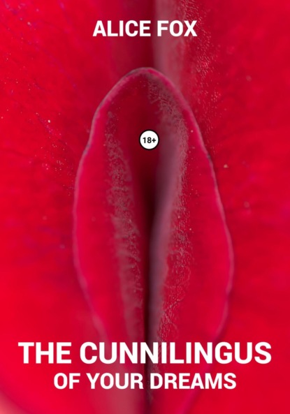 The cunnilingus of your dreams