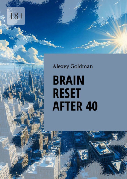 Brain reset after 40