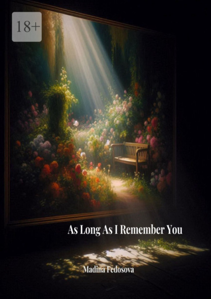 As long as I remember you