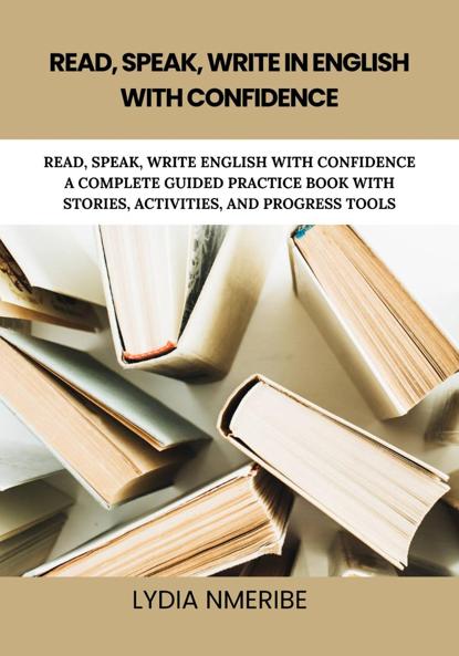 Read, Speak, Write English With Confidence