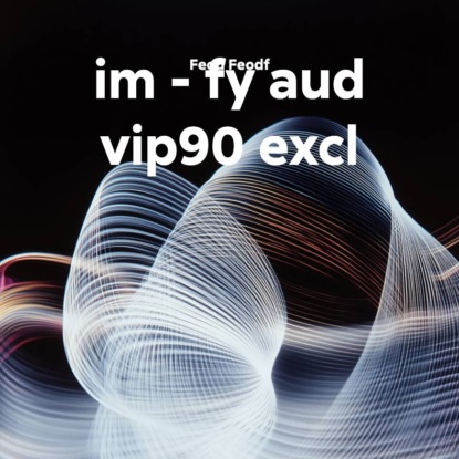 im – fy aud vip90 excl