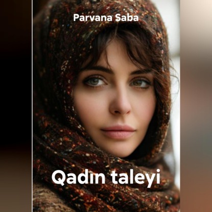 Qadın taleyi