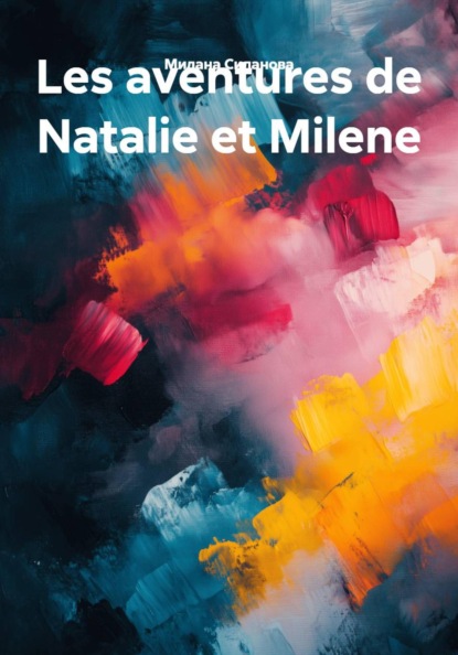 Les aventures de Natalie et Milene