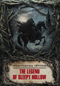 The Legend of Sleepy Hollow / Легенда о Сонной Лощине. Новеллы. Книга для чтения на английском языке
