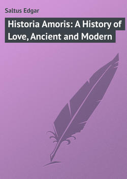 Historia Amoris: A History of Love, Ancient and Modern