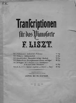 Mendelssohn's Wasserfahrt &amp; Jager Abschied fur das Pianoforte ubertragen v. F. Liszt