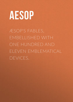 Æsop's Fables, Embellished with One Hundred and Eleven Emblematical Devices.