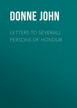 Letters to Severall Persons of Honour