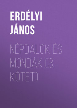 Népdalok és mondák (3. kötet)